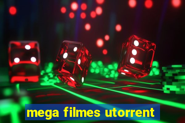 mega filmes utorrent